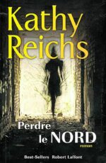 Kathy Reichs : entre fiction et réalité