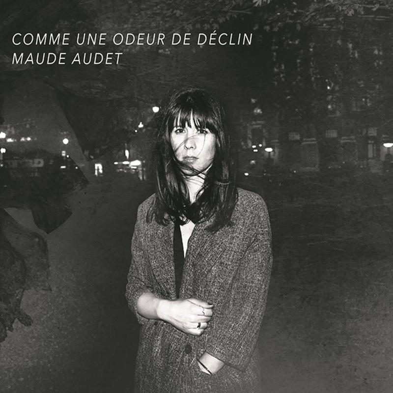 Maude Audet - Comme une odeur de déclin