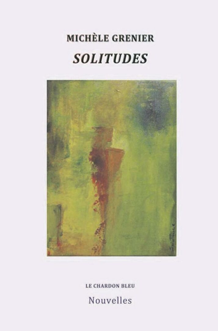 La couverture du recueil Solitudes présente une peinture de Denise Saintonge qui inspirait grandement Michèle Grenier… sans savoir que son titre était La solitude!