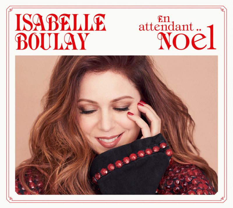 Isabelle Boulay – En attendant Noël