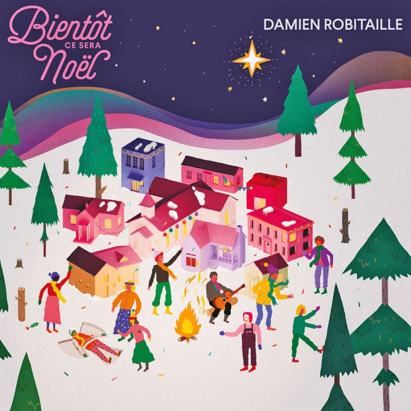 Damien Robitaille – Bientôt ce sera Noël