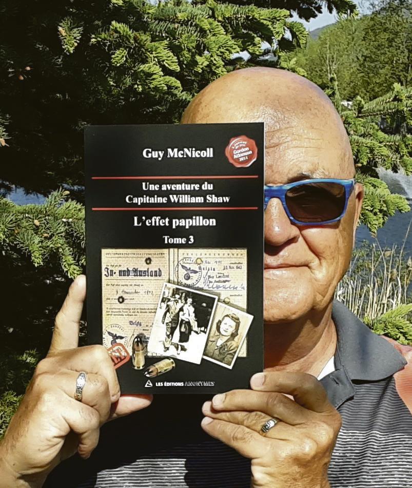 Le Maskoutain d’adoption Guy McNicoll vient de lancer le troisième et dernier tome de sa série historico-fictive , intitulé « L’effet papillon ». Photo gracieuseté