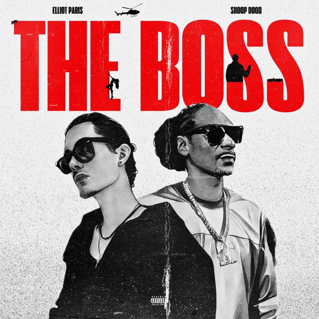 La pochette créée pour le single « The Boss » d’Elliot Paris, sur lequel on peut aussi entendre Snoop Dogg. Photo gracieuseté