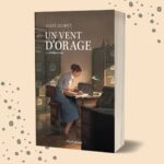 Un second tome pour Un vent d’orage